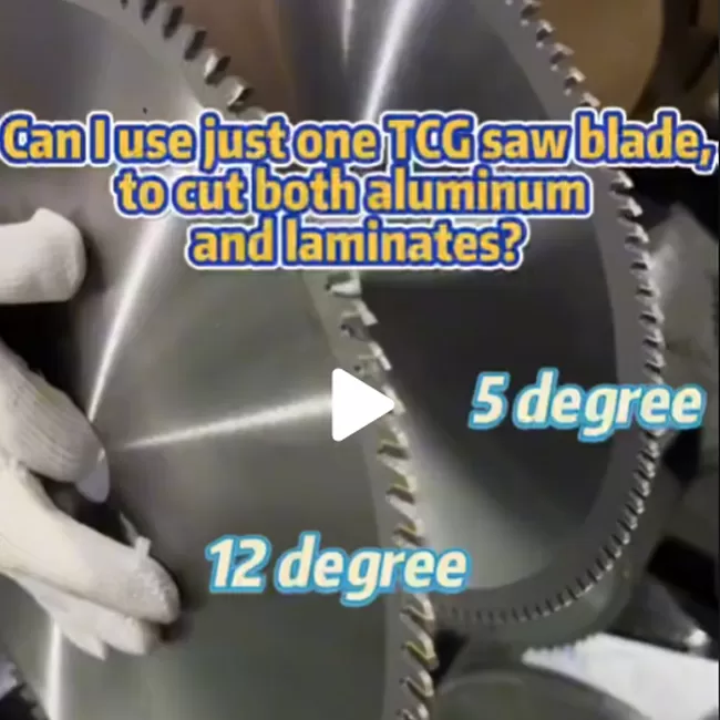 TCG saw blade can both cut aluminum and@laminates or not