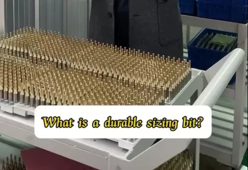 What is a durable sizing bit?